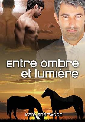 Book cover for Entre Ombre Et Lumiere