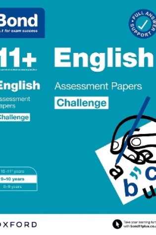 Cover of Bond 11+: Bond 11+ English Challenge Assessment Papers 9-10 years