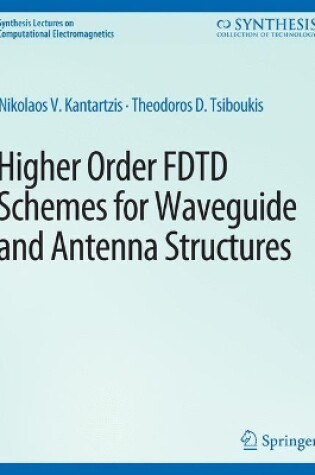 Cover of Higher-Order FDTD Schemes for Waveguides and Antenna Structures