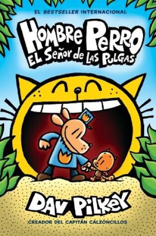 Cover of El Señor de Las Pulgas (Dog Man: Lord of the Fleas)