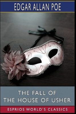 Book cover for The Fall of the House of Usher (Esprios Classics)