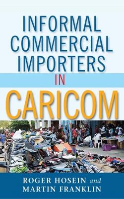 Book cover for Informal Commercial Importers in CARICOM