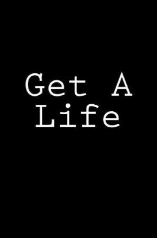 Cover of Get A Life