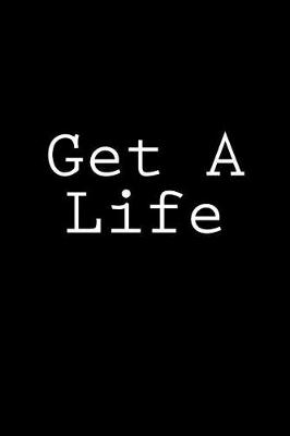 Book cover for Get A Life