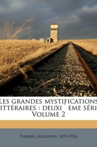 Cover of Les Grandes Mystifications Litteraires