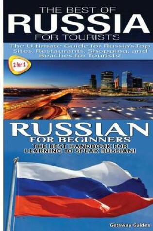 Cover of The Best of Russia for Tourists & Russian for Beginners