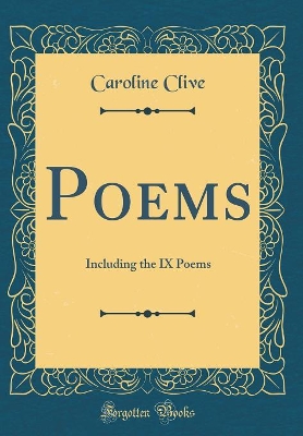 Book cover for Poems: Including the IX Poems (Classic Reprint)