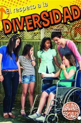 Cover of El Respeto a la Diversidad (Respecting Diversity)