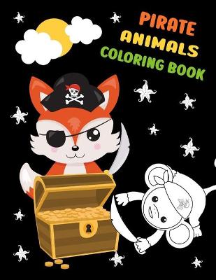 Book cover for Pirate Animals Coloring Book