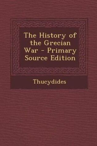 Cover of The History of the Grecian War