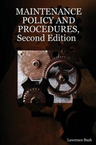 Cover of MAINTENANCE POLICY and PROCEDURES, Second Edition