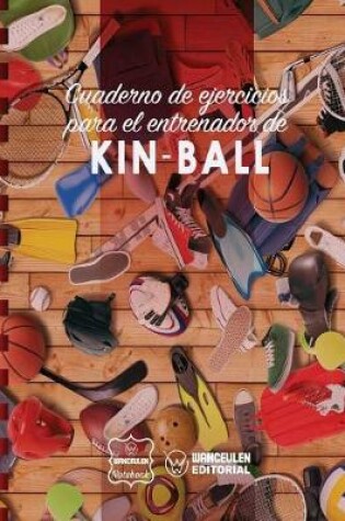 Cover of Cuaderno de Ejercicios para el Entrenador de Kin-Ball