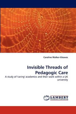 Book cover for Invisible Threads of Pedagogic Care