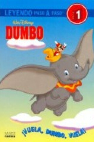 Cover of Vuela Dumbo, Vuela!