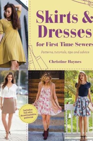 Cover of Skirts & Dresses for First Time Sewers