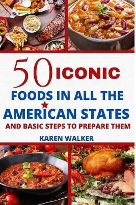 Book cover for 50 iconic foods in all the American States