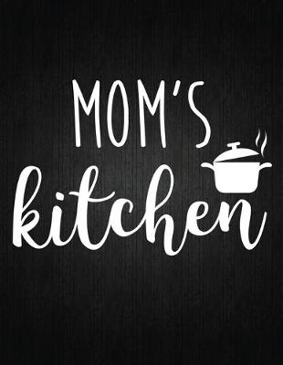 Book cover for Mom is kitchen