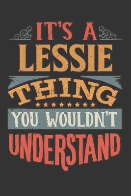 Book cover for Its A Lessie Thing You Wouldnt Understand