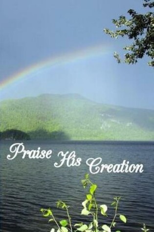 Cover of Praise His Creation