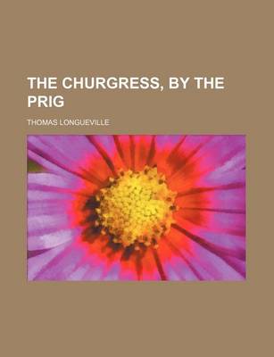 Book cover for The Churgress, by the Prig