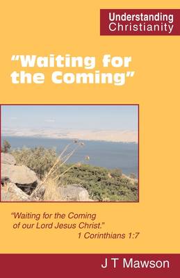 Book cover for "Waiting for the Coming"