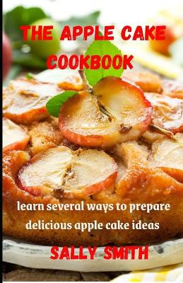 Book cover for The Apple Cake Cookbook