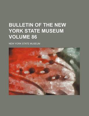 Book cover for Bulletin of the New York State Museum Volume 86