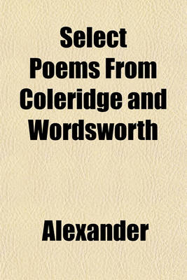 Book cover for Select Poems from Coleridge and Wordsworth