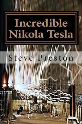 Book cover for Incredible Nikola Tesla