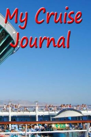 Cover of My Cruise Journal