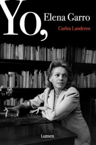 Cover of Yo, Elena Garro