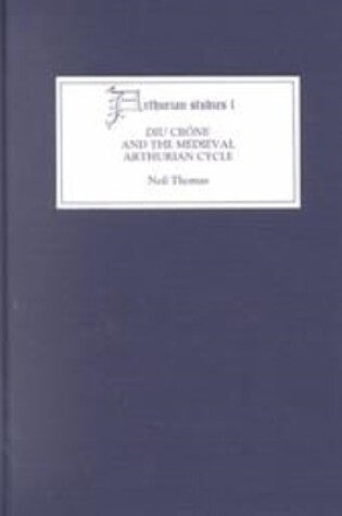 Cover of Diu Crone and the Medieval Arthurian Cycle