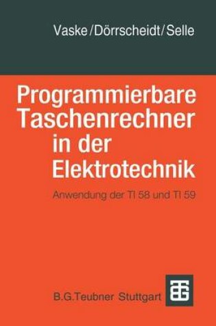 Cover of Programmierbare Taschenrechner in Der Elektrotechnik