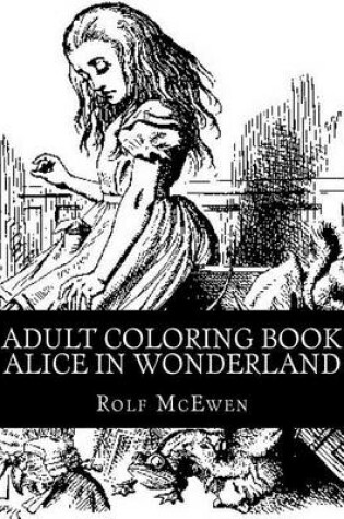 Cover of Adult Coloring Book: Alice in Wonderland