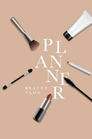 Cover of Beauty Vlog Planner