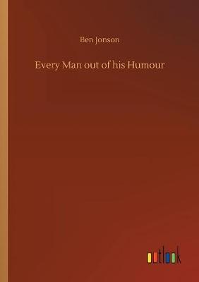 Book cover for Every Man out of his Humour