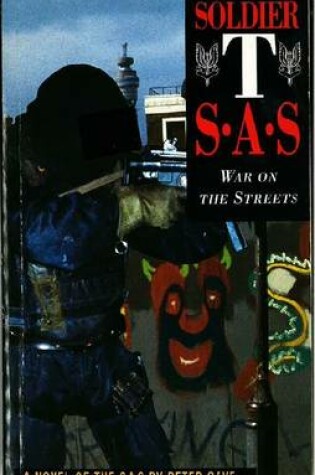 Cover of Soldier T: War on the Streets