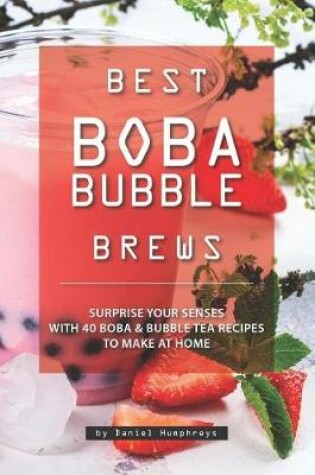 Cover of Best Boba Bubble Brews