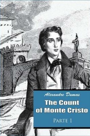 Cover of The Count of Monte Cristo Parte 1