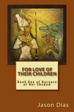 Cover of For Love of Their Children