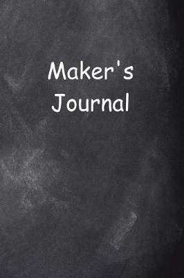 Book cover for Maker's Journal Chalkboard Design