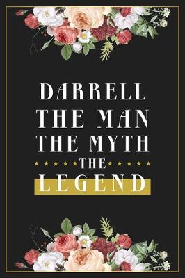 Book cover for Darrell The Man The Myth The Legend