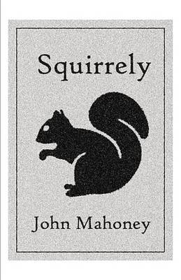 Book cover for Squirrely