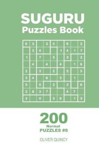 Cover of Suguru - 200 Normal Puzzles 9x9 (Volume 8)