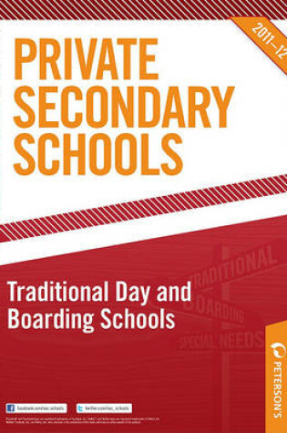 Cover of Private Secondary Schools: Traditional Day and Boarding Schools