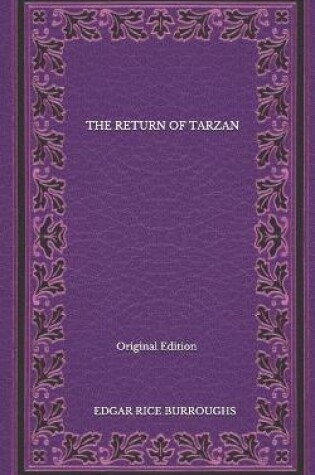 Cover of The Return Of Tarzan - Original Edition