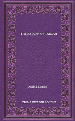 Book cover for The Return Of Tarzan - Original Edition