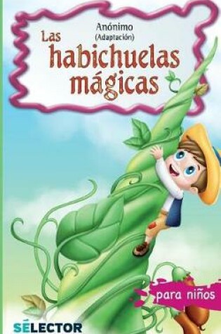 Cover of Las habichuelas magicas