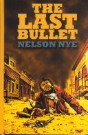 Book cover for The Last Bullett