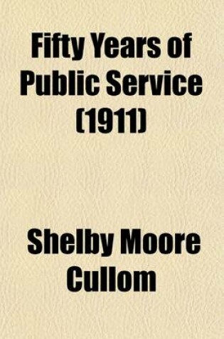 Cover of Fifty Years of Public Service (1911)